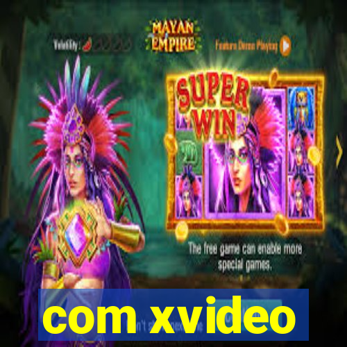 com xvideo